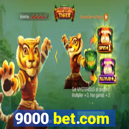 9000 bet.com